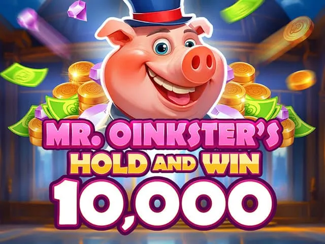 Mr. Oinkster's Hold and Win 10,000